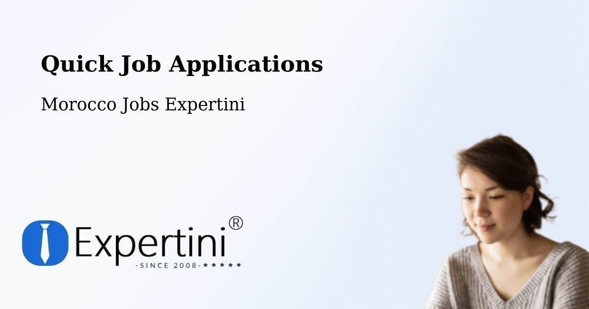 Quick Job Applications - Morocco Jobs Expertini