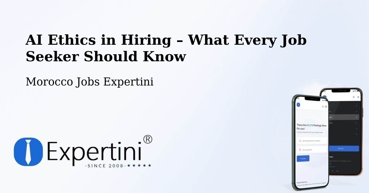 AI Ethics in Recruitment & Hiring – Tata - Tata, Morocco Jobs Expertini